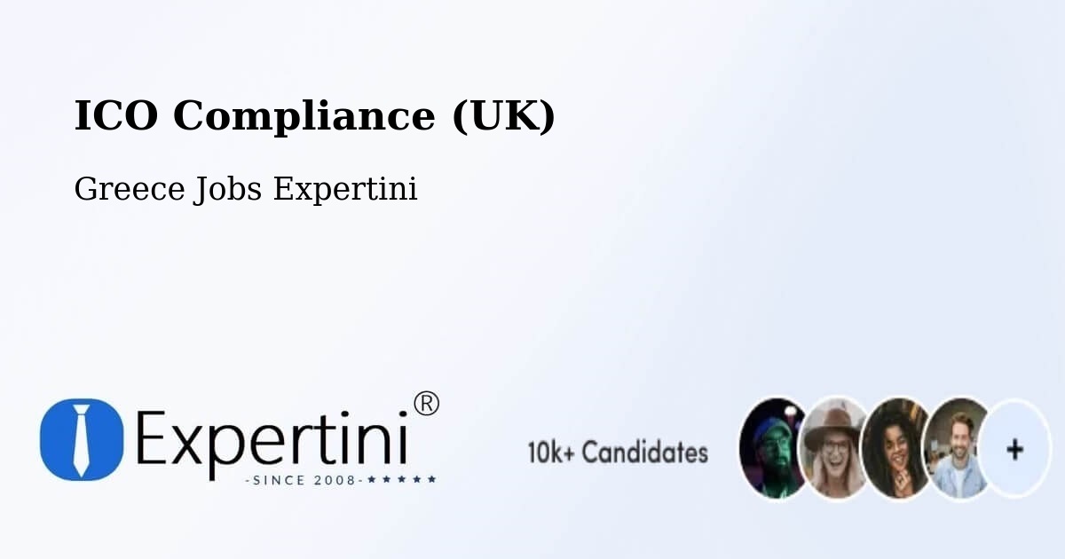 UK Data Protection & ICO Compliance – Chóra - Greece Jobs Expertini
